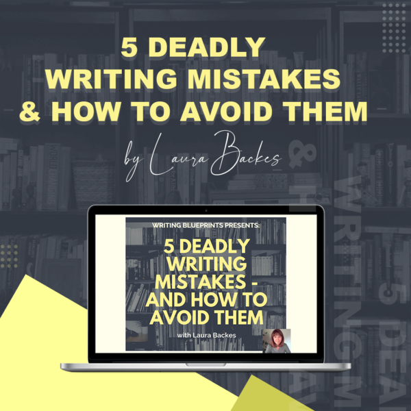 5 Deadly Writing Mistakes & How to Avoid Them
