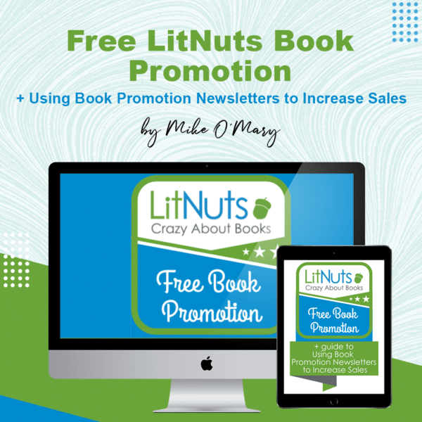 Free LitNuts Book Promotion + Using Book Promotion Newsletters to Increase Sales