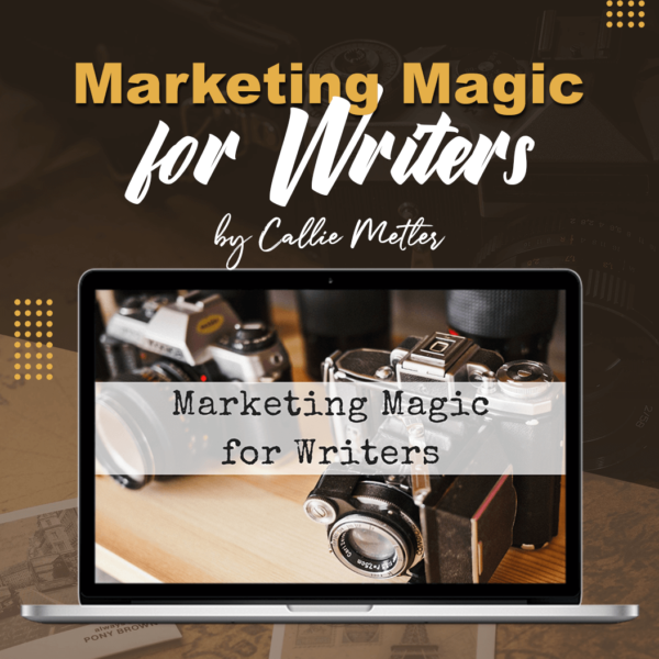 Marketing Magic for Writers