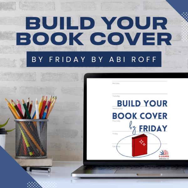 Build Your Book Cover by Friday