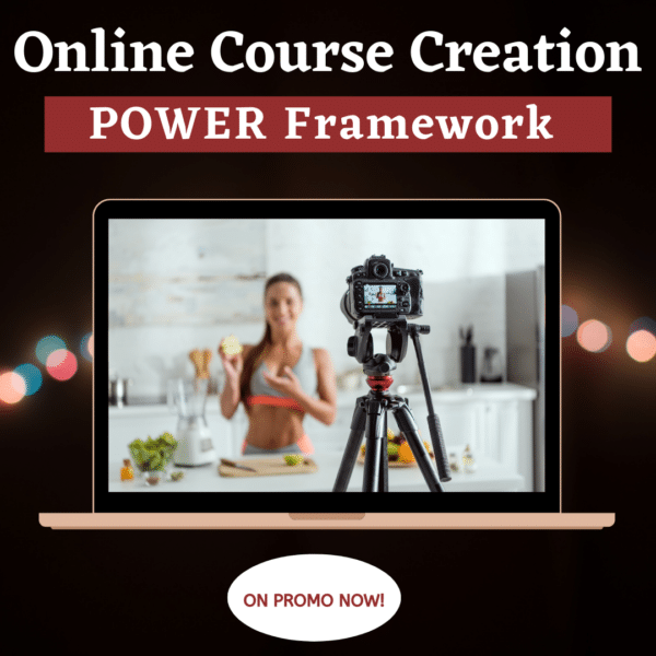 Online Course Creation: Power Framework