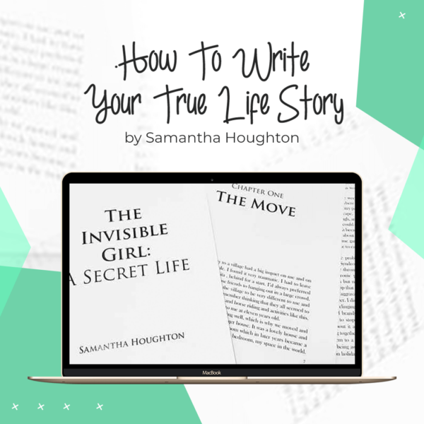 How To Write Your True Life Story