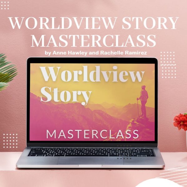 Worldview Story Masterclass